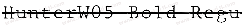 HunterW05-Bold Regul字体转换